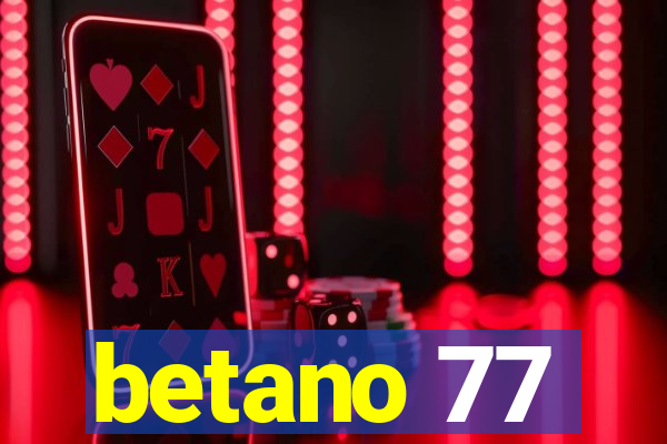 betano 77